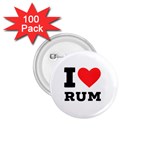 I love rum 1.75  Buttons (100 pack) 