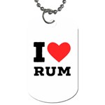 I love rum Dog Tag (Two Sides)