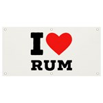 I love rum Banner and Sign 4  x 2 