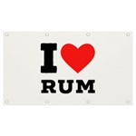 I love rum Banner and Sign 7  x 4 