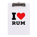 I love rum A5 Acrylic Clipboard