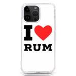 I love rum iPhone 14 Pro Max TPU UV Print Case