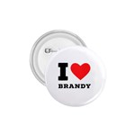 I love brandy 1.75  Buttons