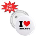 I love brandy 1.75  Buttons (100 pack) 