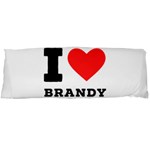 I love brandy Body Pillow Case (Dakimakura)