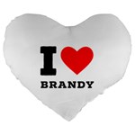 I love brandy Large 19  Premium Flano Heart Shape Cushions