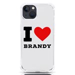 I love brandy iPhone 13 TPU UV Print Case