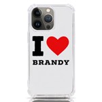 I love brandy iPhone 13 Pro TPU UV Print Case