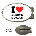 I love brown sugar Money Clips (Oval) 