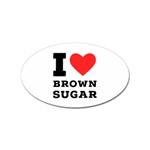 I love brown sugar Sticker Oval (10 pack)