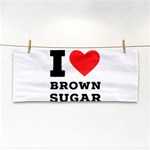 I love brown sugar Hand Towel