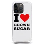 I love brown sugar iPhone 14 Pro TPU UV Print Case