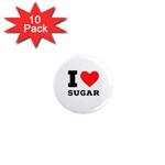 I love sugar  1  Mini Magnet (10 pack) 