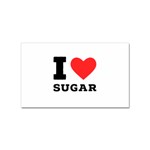 I love sugar  Sticker (Rectangular)