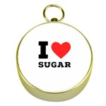 I love sugar  Gold Compasses