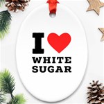 I love white sugar Ornament (Oval)