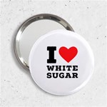 I love white sugar 2.25  Handbag Mirrors