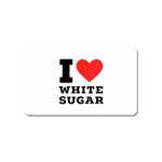 I love white sugar Magnet (Name Card)