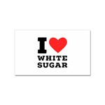 I love white sugar Sticker Rectangular (10 pack)