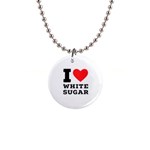 I love white sugar 1  Button Necklace