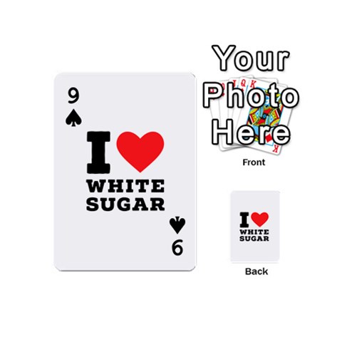 I love white sugar Playing Cards 54 Designs (Mini) from ArtsNow.com Front - Spade9