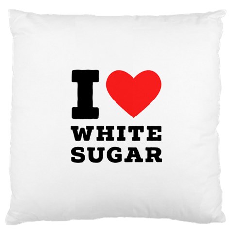 I love white sugar Large Cushion Case (One Side) from ArtsNow.com Front