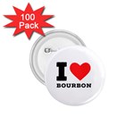 I love bourbon  1.75  Buttons (100 pack) 