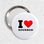 I love bourbon  2.25  Handbag Mirrors