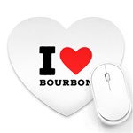 I love bourbon  Heart Mousepad