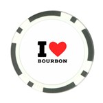 I love bourbon  Poker Chip Card Guard