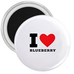 I love blueberry  3  Magnets