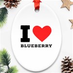 I love blueberry  Oval Ornament (Two Sides)