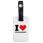 I love blueberry  Luggage Tag (one side)