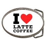 I love latte coffee Belt Buckles