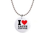 I love latte coffee 1  Button Necklace