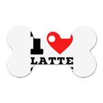 I love latte coffee Dog Tag Bone (One Side)