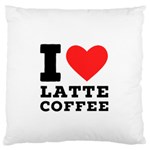 I love latte coffee Large Premium Plush Fleece Cushion Case (One Side)