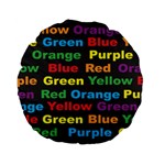 Red-yellow-blue-green-purple Standard 15  Premium Flano Round Cushions