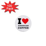 I love American coffee 1  Mini Buttons (100 pack) 