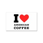 I love American coffee Sticker Rectangular (100 pack)