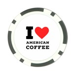 I love American coffee Poker Chip Card Guard (10 pack)