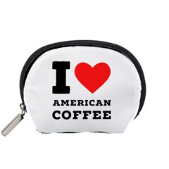 I love American coffee Accessory Pouch (Small) from ArtsNow.com Front