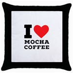 I love mocha coffee Throw Pillow Case (Black)