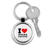 I love mocha coffee Key Chain (Round)