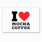 I love mocha coffee Postcards 5  x 7  (Pkg of 10)