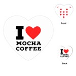 I love mocha coffee Playing Cards Single Design (Heart)