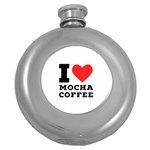 I love mocha coffee Round Hip Flask (5 oz)