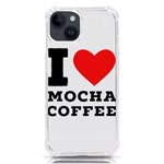 I love mocha coffee iPhone 14 TPU UV Print Case