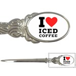 I love iced coffee Letter Opener