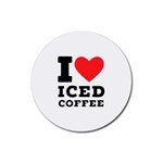 I love iced coffee Rubber Round Coaster (4 pack)